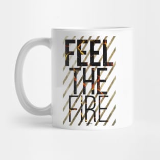 Feel the Heat Mug